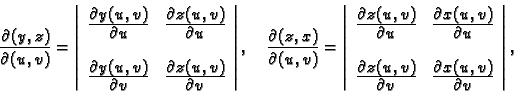 \begin{displaymath}
% latex2html id marker 41741
\frac{\partial(y,z)}{\partial(u...
...ial x(u,v)}}{\textstyle{\partial v}}
\end{array}
\right\vert,\end{displaymath}